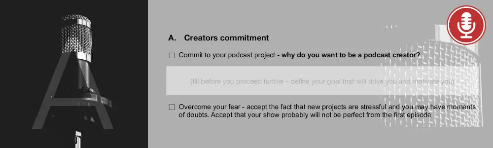 Podcasting checklist - Part A - Creators commitment