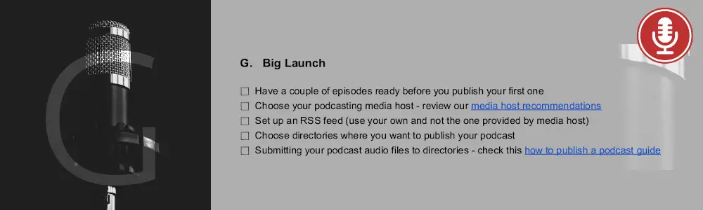 Podcasting checklist - Part G - Big Launch