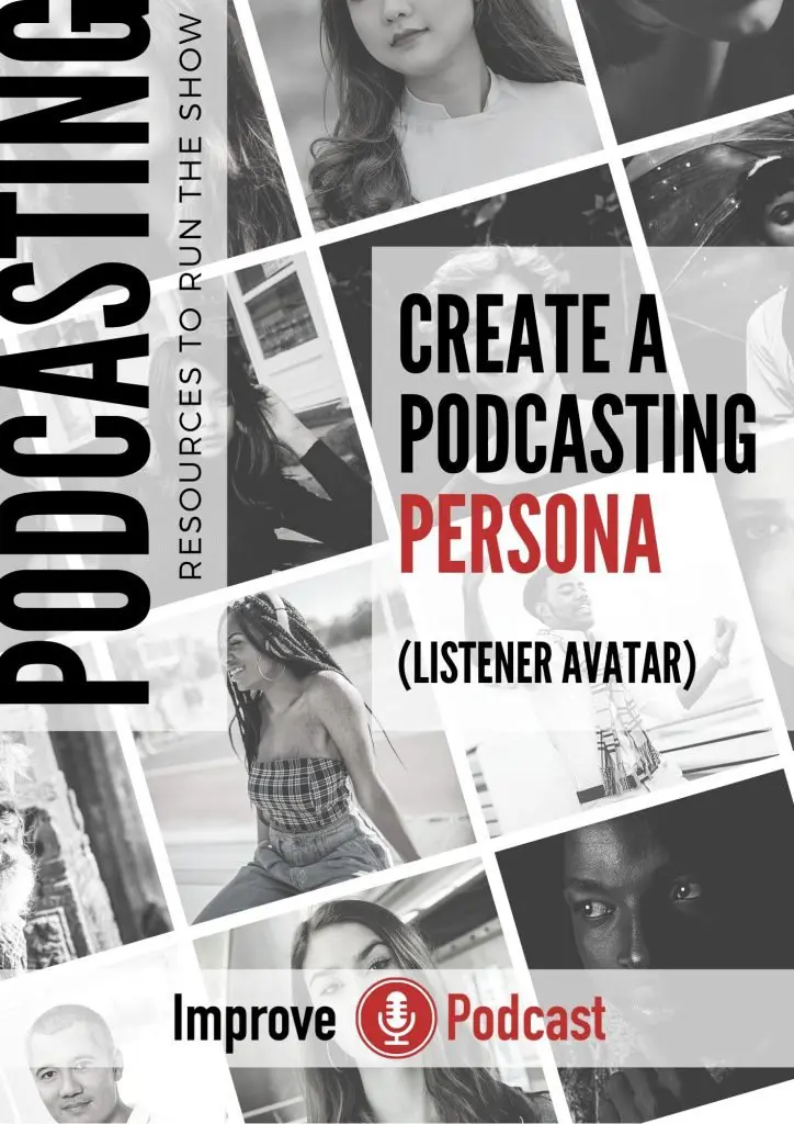 Podcast Persona - ImprovePodcast.com